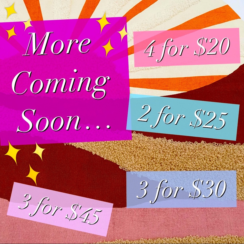 More Coming Soon